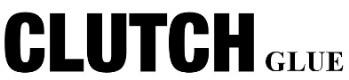 CLUTCH GLUE trademark
